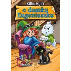 KILKA BAJEK O DUSZKU EUGENIUSZKU - SBM