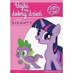 MY LITTLE PONY. BAJKI NA DOBRY DZIEŃ - Egmont