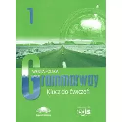 GRAMMARWAY 1 KLUCZ DO ĆWICZEŃ WERSJA POLSKA - Express Publishing