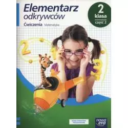 ELEMENTARZ ODKRYWCÓW MATEMATYKA ĆWICZENIA KLASA 2 CZĘŚĆ 2 SZKOŁA PODSTAWOWA