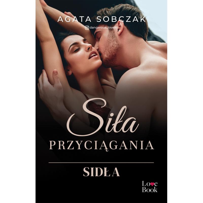 SIŁA PRZYCIĄGANIA. SIDŁA