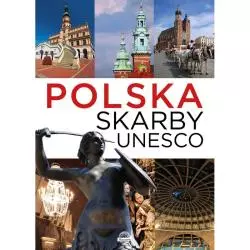 POLSKA. SKARBY UNESCO