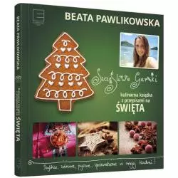 SZCZĘŚLIWE GARNKI. KULINARNA KSIĄŻKA Z PRZEPISAMI NA ŚWIĘTA