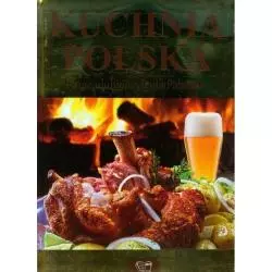 KUCHNIA POLSKA I INNE ULUBIONE DANIA POLAKÓW