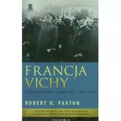 FRANCJA VICHY STARA GWARDIA I NOWY ŁAD 1940-1944