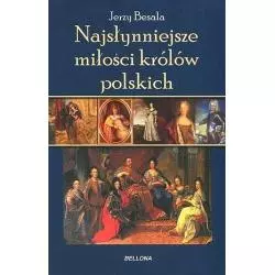 NAJSŁYNNIEJSZE MIŁOŚCI KRÓLÓW POLSKICH
