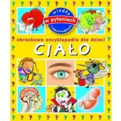 CIAŁO OBRAZKOWA ENCYKLOPEDIA DLA DZIECI