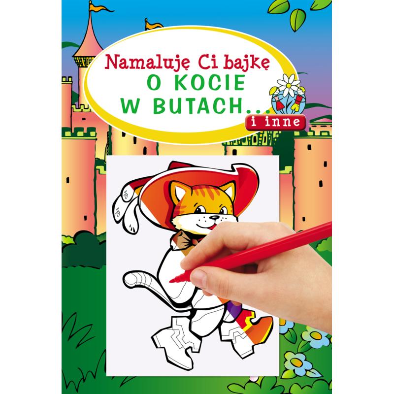 NAMALUJĘ CI BAJKĘ O KOCIE W BUTACH