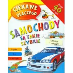 CIEKAWE DLACZEGO SAMOCHODY SĄ TAKIE SZYBKIE? ZADANIA I NAKLEJKI