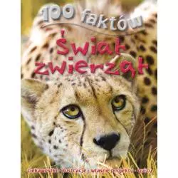 100 FAKTÓW ŚWIAT ZWIERZĄT