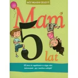 MAM 5 LAT MÓJ WŁASNY ZESZYT !