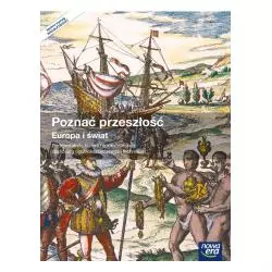 HISTORIA I SPOŁECZEŃSTWO POZNAĆ PRZESZŁOŚĆ EUROPA I ŚWIAT PODRĘCZNIK CZEŚĆ 4 SZKOŁA PONADGIMNAZJALNA