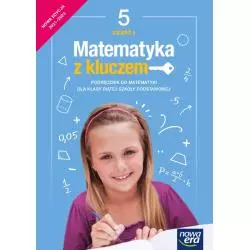 MATEMATYKA Z KLUCZEM PODRĘCZNIK DLA 5 SZKOŁY PODSTAWOWEJ CZĘŚĆ 1