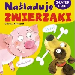 2-LATEK UMIE NAŚLADUJĘ ZWIERZAKI Urszula Kozłowska - Muza