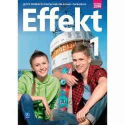 EFFEKT 1 JĘZYK NIEMIECKI PODRĘCZNIK DLA LICEUM I TECHNIKUM