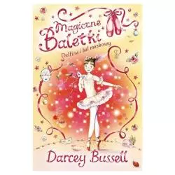 DELFINA I BAL MASKOWY. MAGICZNE BALETKI