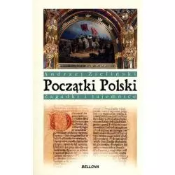 POCZĄTKI POLSKI. ZAGADKI I TAJMNICE