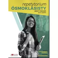 REPETYTORIUM ÓSMOKLASISTY ZESZYT ĆWICZEŃ JĘZYK ANGIELSKI