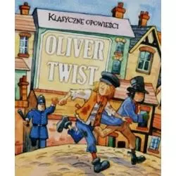 OLIVER TWIST KLASYCZNE OPOWIEŚCI