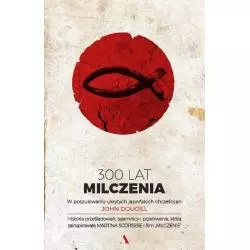 300 LAT MILCZENIA. W POSZUKIWANIU UKRYTYCH JAPOŃSKICH CHRZEŚCIJAN