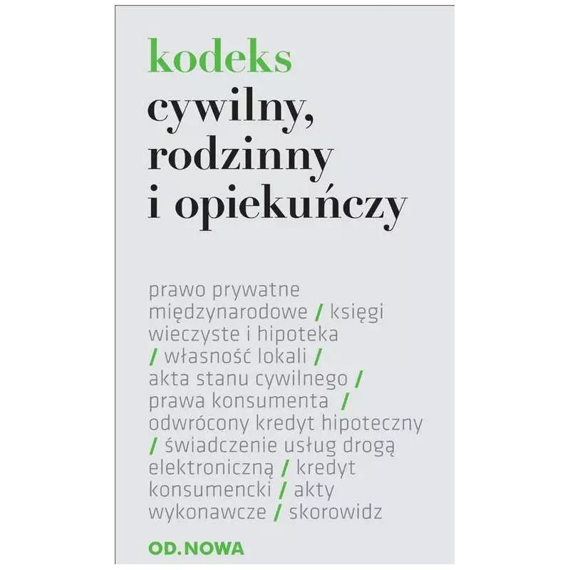 KODEKS CYWILNY RODZINNY I OPIEKUŃCZY Lech Krzyżanowski - od.nowa