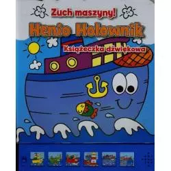 HENIO HOLOWNIK. ZUCH MASZYNY! KSIĄŻECZKA DŹWIĘKOWA