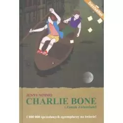 CHARLIE BONE I ZAMEK ZWIERCIADEŁ