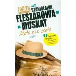ZŁOTO I NIEZŁOTO 1