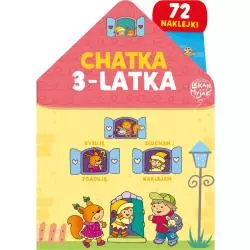 CHATKA 3-LATKA. KSIĄŻECZKA Z NAKLEJKAMI