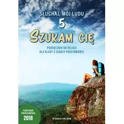 SZUKAM CIĘ PODRĘCZNIK DO RELIGII DLA KLASY 5 SZKOŁY PODSTAWOWEJ