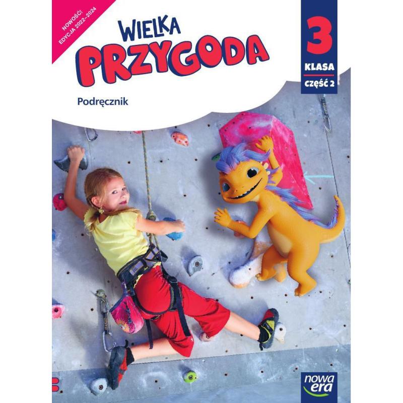 WIELKA PRZYGODA KLASA 3 CZĘŚĆ 2 PODRĘCZNIK EDUKACJA POLONISTYCZNA I SPOŁECZNA