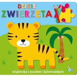 DZIKIE ZWIERZĘTA. KSIĄŻECZKA Z PUZZLAMI I KOLOROWANKAMI