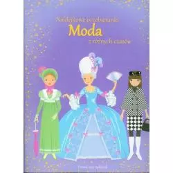 MODA Z RÓŻNYCH CZASÓW. NAKLEJKOWE PRZEBIERANKI