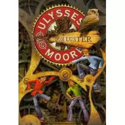 DOM LUSTER. ULYSSES MOORE