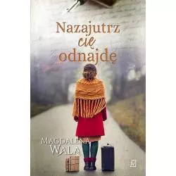 NAZAJUTRZ CIĘ ODNAJDĘ