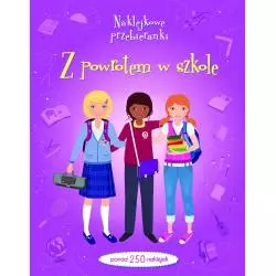 Z POWROTEM W SZKOLE. NAKLEJKOWE PRZEBIERANKI