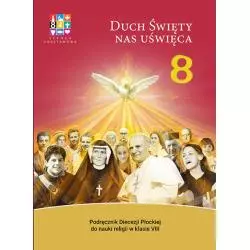 DUCH ŚWIĘTY NAS UŚWIĘCA PODRĘCZNIK DO RELIGII KLASA 8