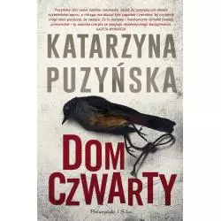 DOM CZWARTY Katarzyna Puzyńska - Prószyński