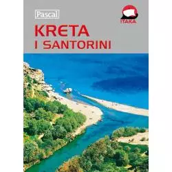 KRETA I SANTORINI. PRZEWODNIK ILUSTROWANY