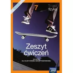 TO JEST FIZYKA 7. ZESZYT ĆWICZEŃ