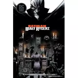 BIAŁY RYCERZ. BATMAN