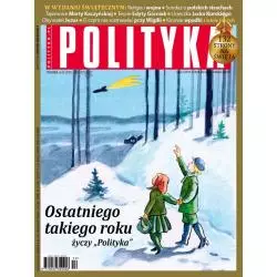POLITYKA TYGODNIK NR.52 20.12-27.12.2022