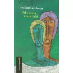 LÓD I WODA, WODA I LÓD