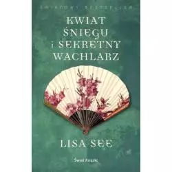 KWIAT SNIEGU I SEKRETNY WACHLARZ