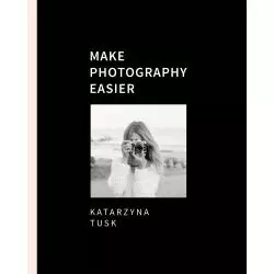 MAKE PHOTOGRAPHY EASIER...