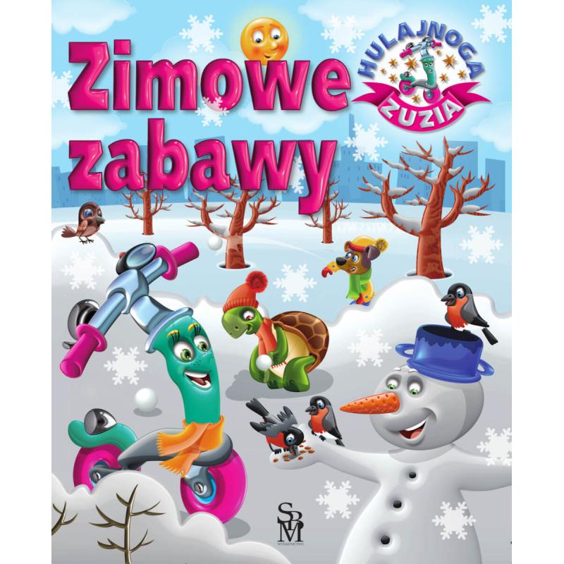 ZIMOWE ZABAWY. HULAJNOGA ZUZIA