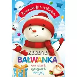 ZADANIA BAŁWANKA. ROZWIĄZUJĘ I NAKLEJAM