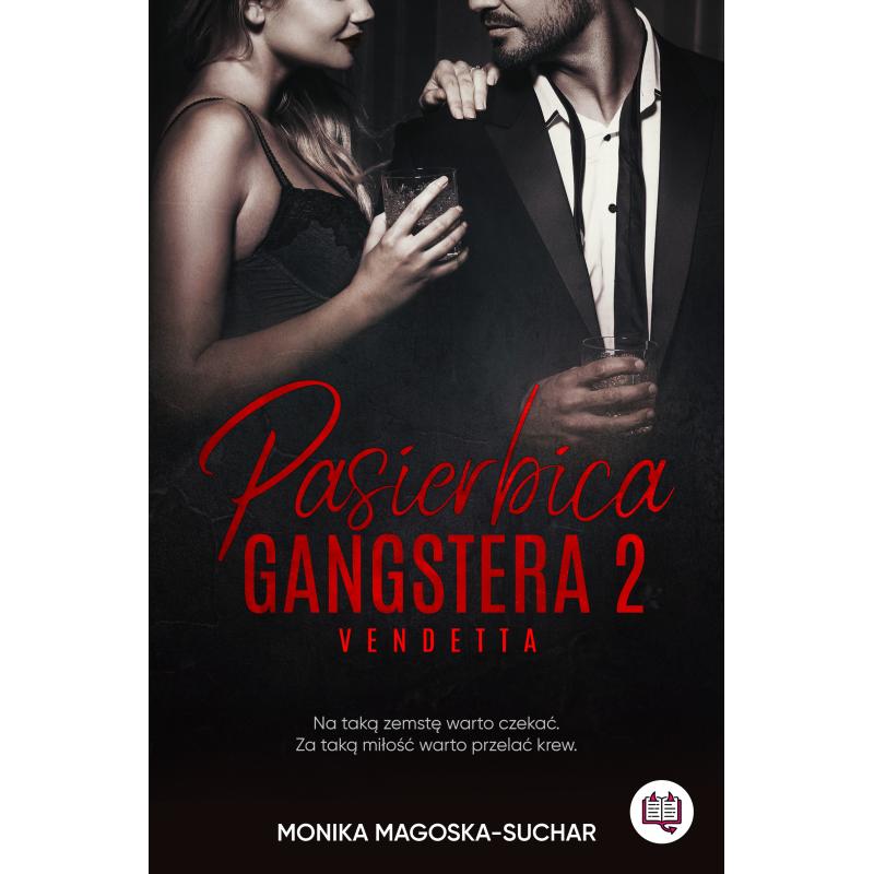 VENDETTA. PASIERBICA GANGSTERA 2