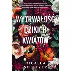 WYTRWAŁOŚĆ DZIKICH KWIATÓW