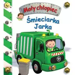 ŚMIECIARKA JARKA. MAŁY CHŁOPIEC